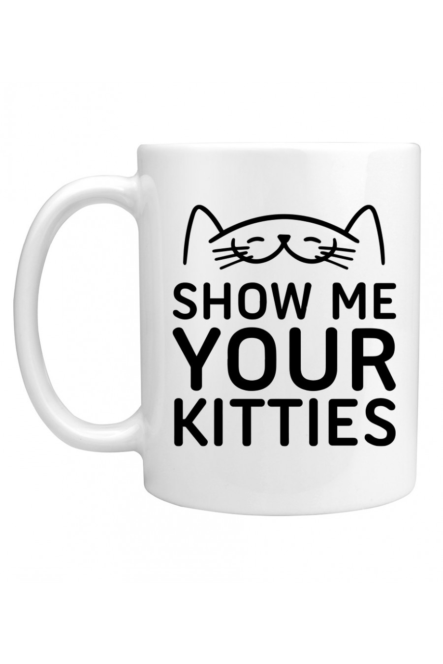Kubek Show Me Your Kitties