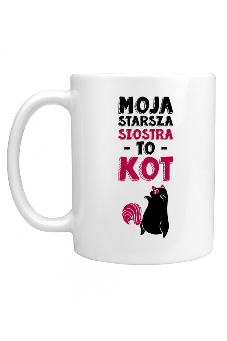 Kubek Moja Starsza Siostra To Kot 2