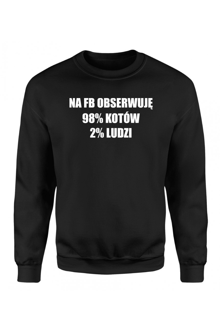 Bluza Klasyczna Męska Na Fb Obserwuję 98% Kotów 2% Ludzi