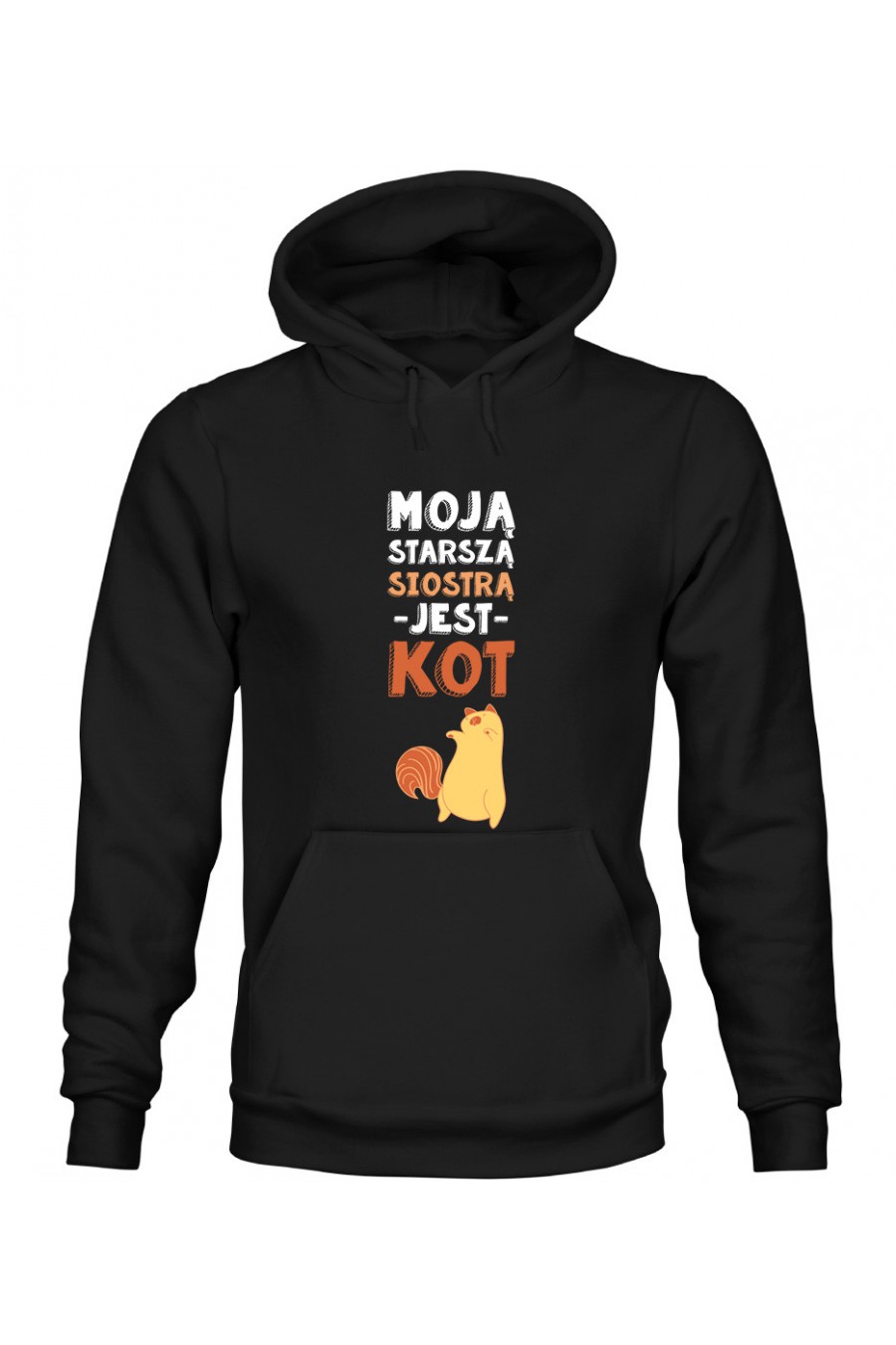 Bluza z Kapturem Męska Moja Starsza Siostra To Kot