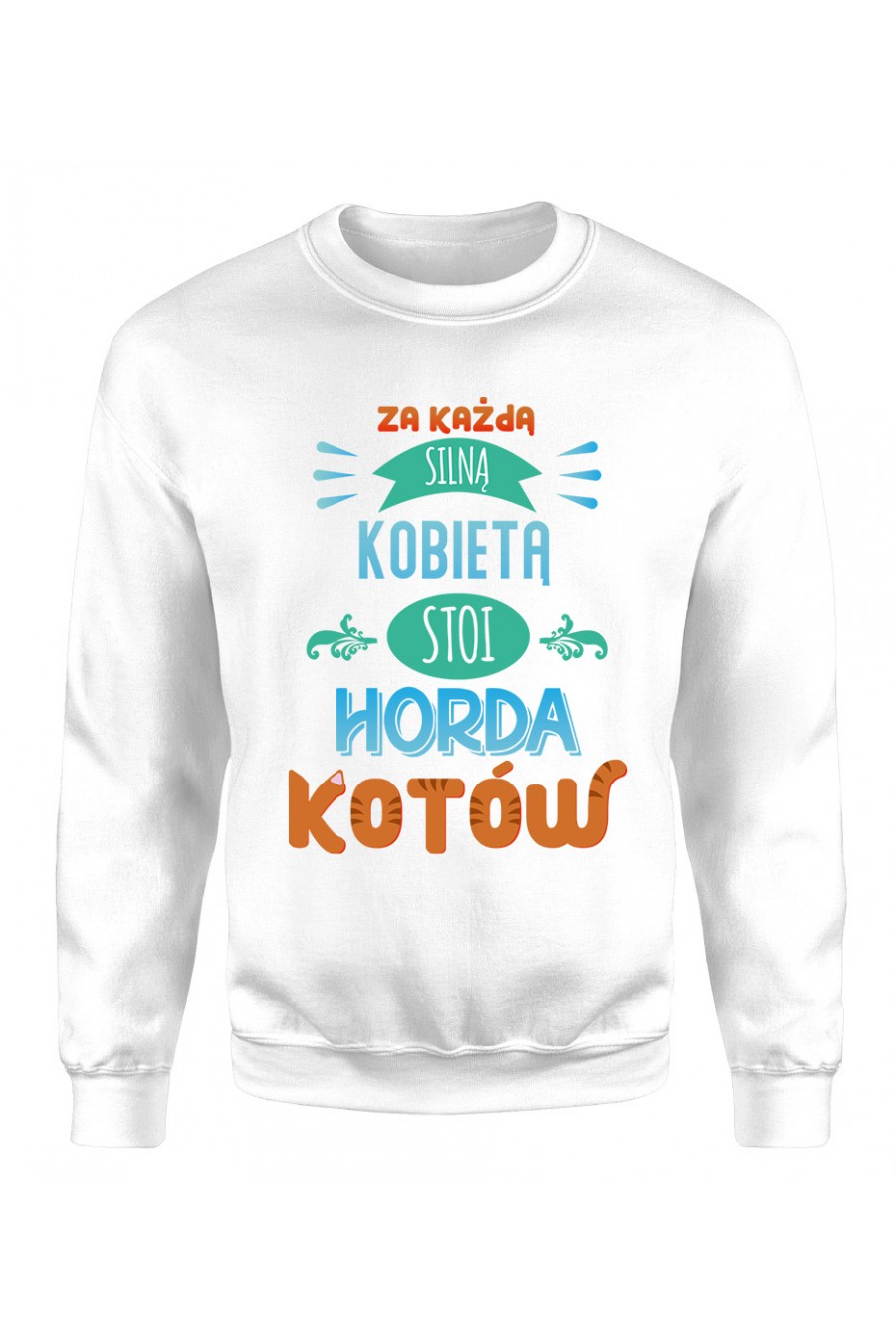 Bluza Klasyczna Damska Za Każdą Silną Kobietą Stoi Horda Kotów